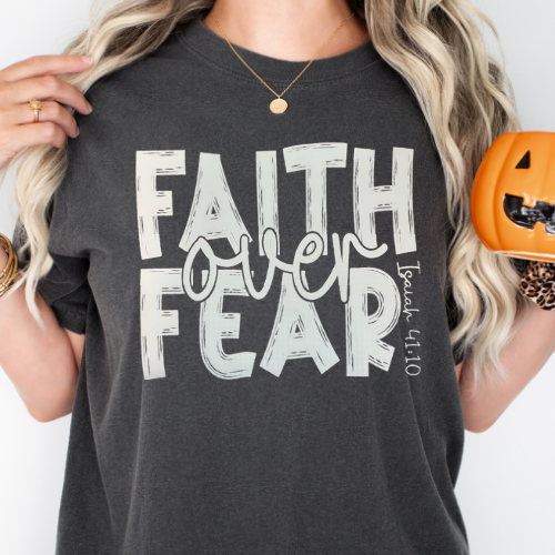 Faith Over Fear